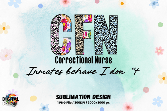 Correctional Nurse CFN Sublimation