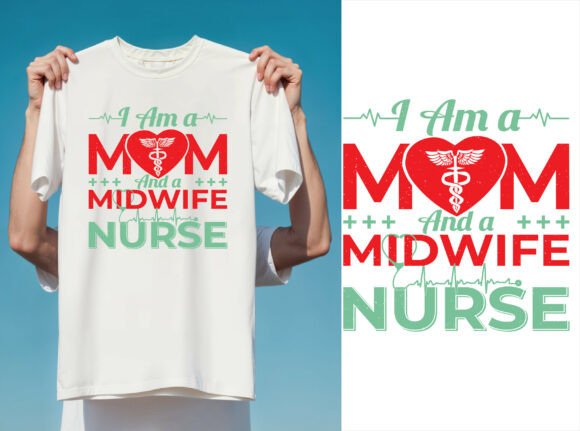 Mom Midwife Nurse – Tee Design