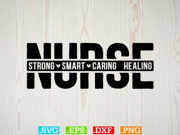 Nurse Strong Smart Caring Healing Shirt