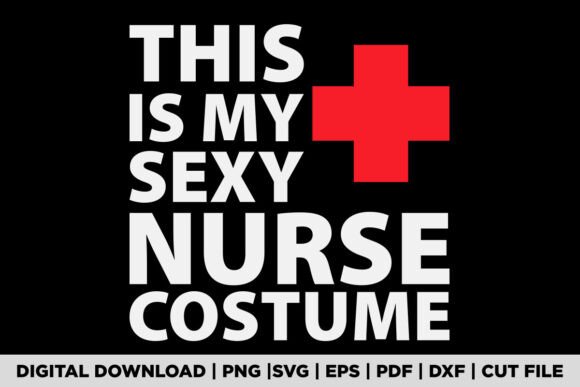 This Is My Sexy Nurse Costume Halloween